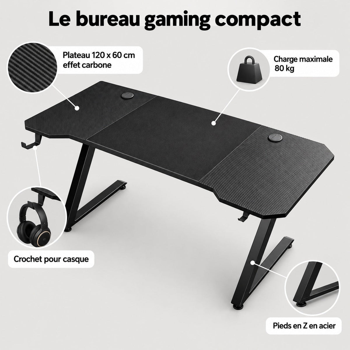 Avantages du bureau gaming 120 x 60 cm : plateau effet carbone, charge maximale 80 kg, crochet pour casque, pieds en Z en acier